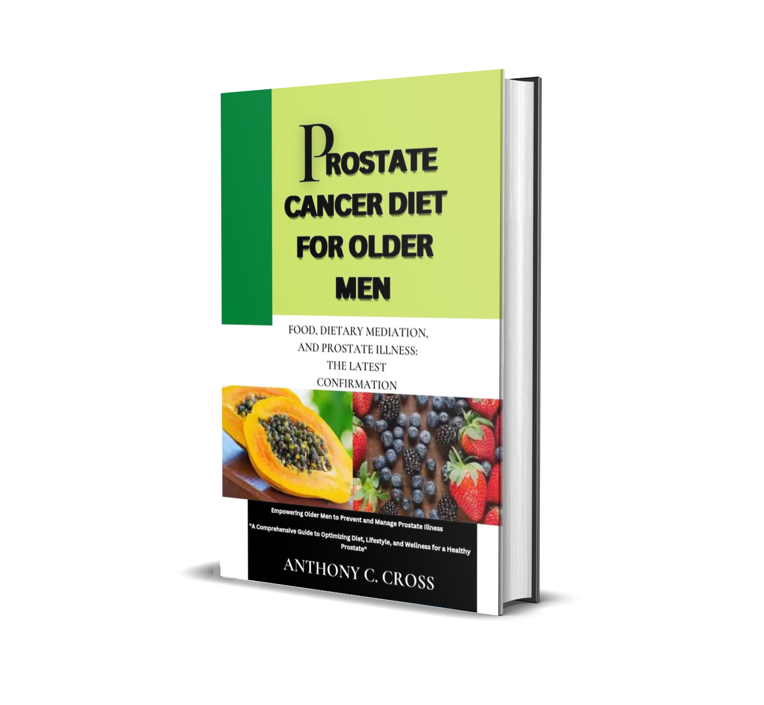 Beyond the Exam: The Latest Research on Diet and Prostate Longevity